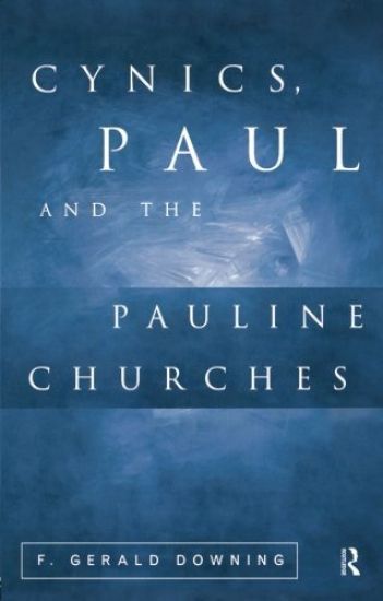 Cynics, Paul and the Pauline Churches