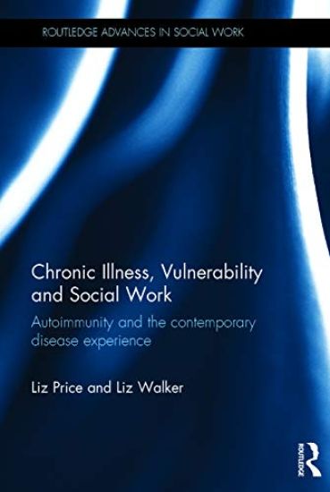 Chronic Illness, Vulnerability and Social Work