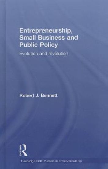Entrepreneurship, Small Business and Public Policy