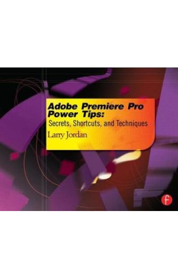 Adobe Premiere Pro Power Tips