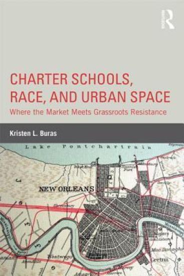 Charter Schools, Race, and Urban Space
