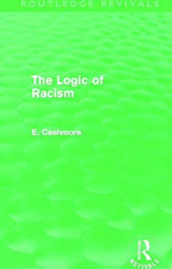 The Logic of Racism (Routledge Revivals)