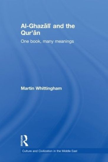 Al-Ghazali and the Qur'an