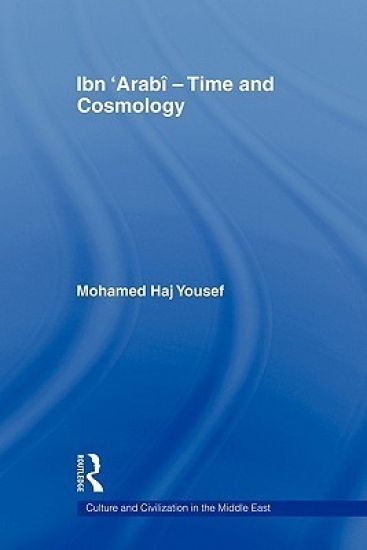 Ibn ‘Arabî - Time and Cosmology