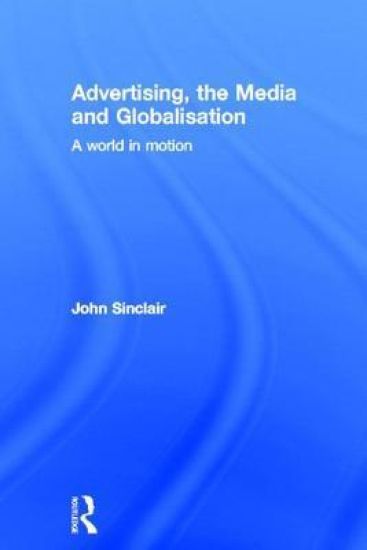 Advertising, the Media and Globalisation