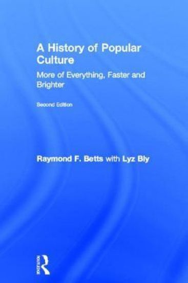 A History of Popular Culture