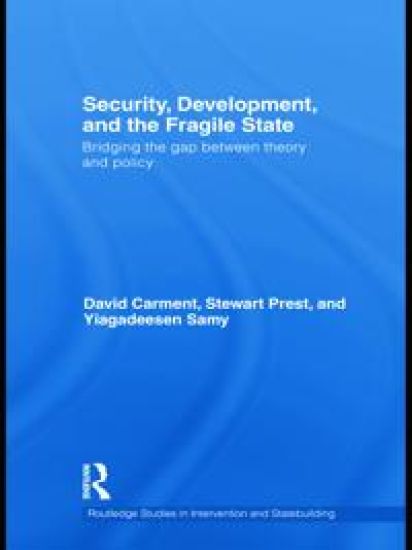 Security, Development and the Fragile State