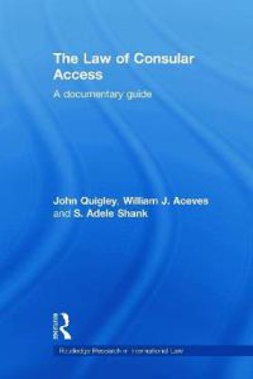 The Law of Consular Access