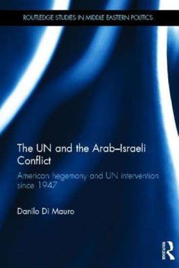 The UN and the Arab-Israeli Conflict