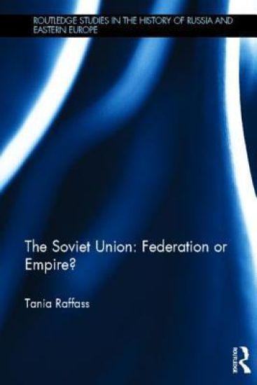 The Soviet Union - Federation or Empire?