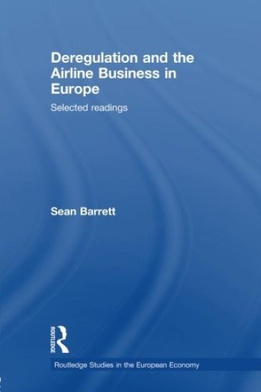 Deregulation and the Airline Business in Europe