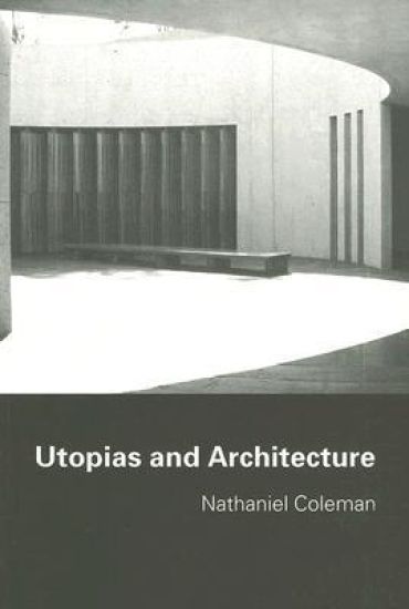 Utopias and Architecture