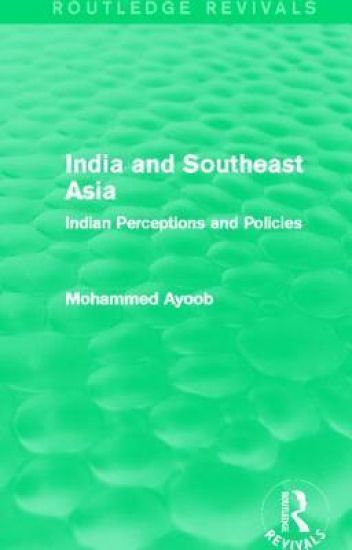 India and Southeast Asia (Routledge Revivals)