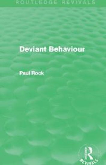 Deviant Behaviour (Routledge Revivals)