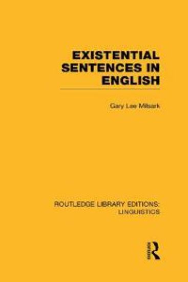 Existential Sentences in English (RLE Linguistics D: English Linguistics)
