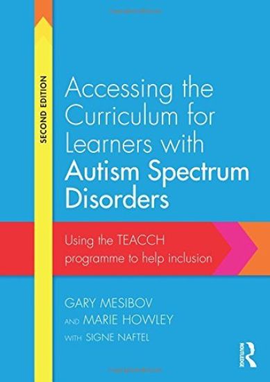 Accessing the Curriculum for Learners with Autism Spectrum Disorders
