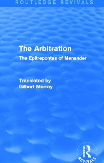 The Arbitration (Routledge Revivals)