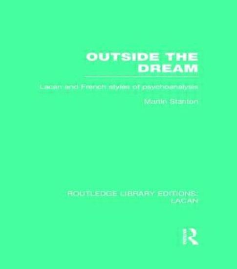 Outside the Dream (RLE: Lacan)