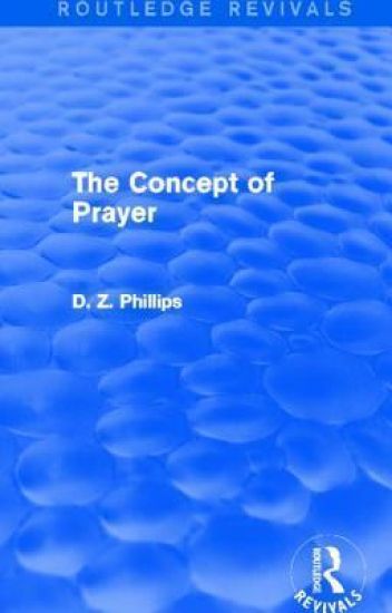 The Concept of Prayer (Routledge Revivals)