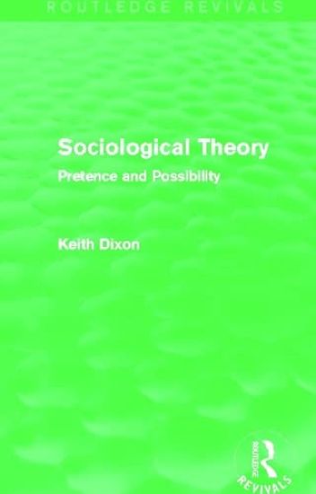 Sociological Theory (Routledge Revivals)