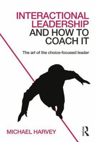 Interactional Leadership and How to Coach It