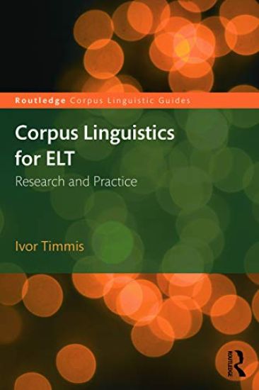 Corpus Linguistics for ELT