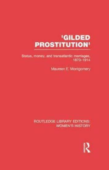 'Gilded Prostitution'