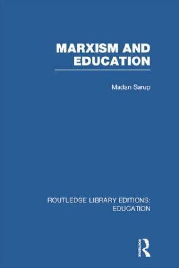 Marxism and Education (RLE Edu L)