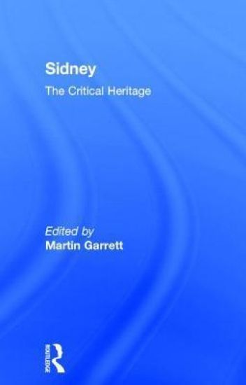 Sidney: The Critical Heritage