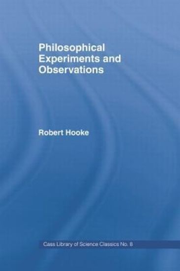 Philosophical Experiments and Observations