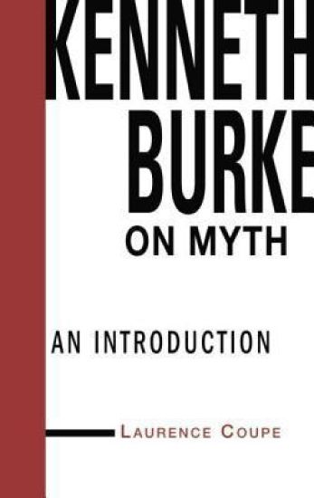 Kenneth Burke on Myth