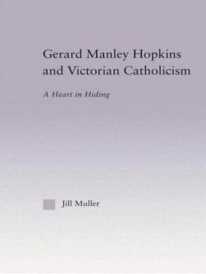Gerard Manley Hopkins and Victorian Catholicism
