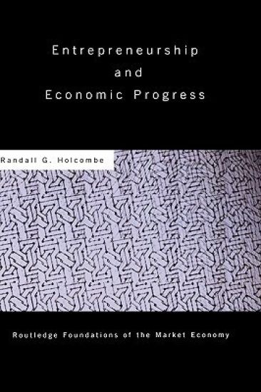 Entrepreneurship and Economic Progress
