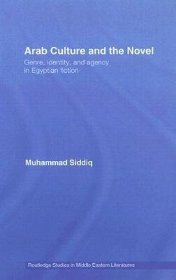 Arab Culture and the Novel