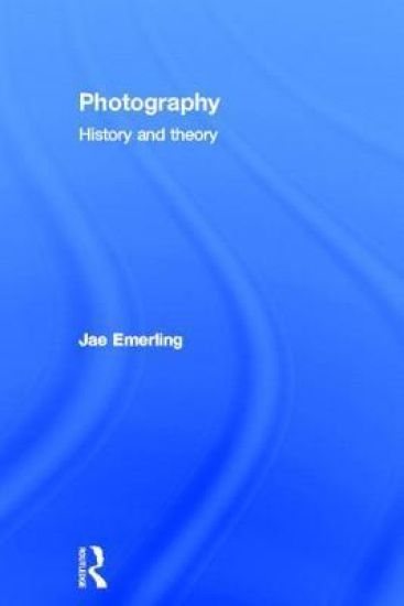 Photography: History and Theory