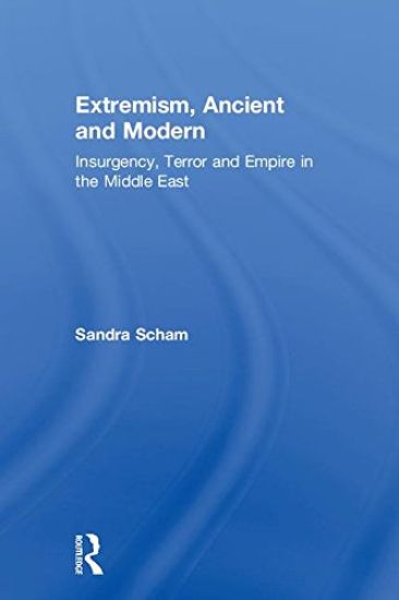 Extremism, Ancient and Modern