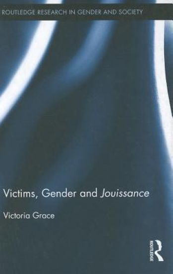 Victims, Gender and Jouissance