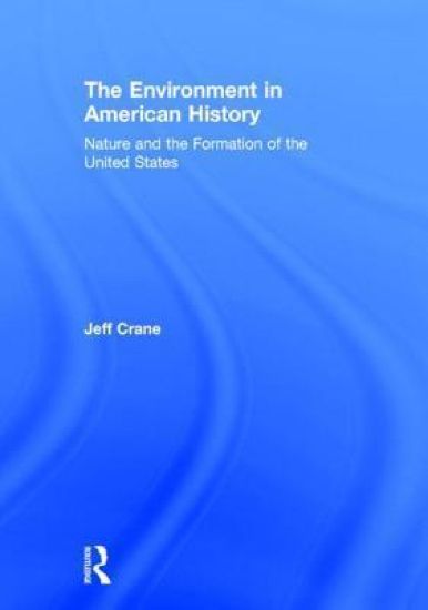 The Environment in American History
