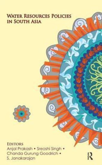 Water Resources Policies in South Asia