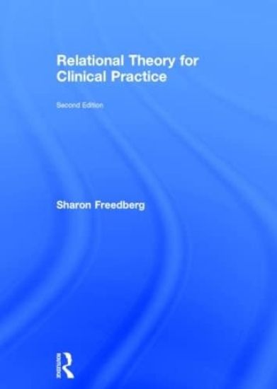 Relational Theory for Clinical Practice