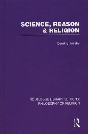 Science, Reason and Religion