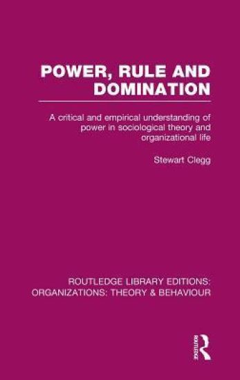 Power, Rule and Domination (RLE: Organizations)