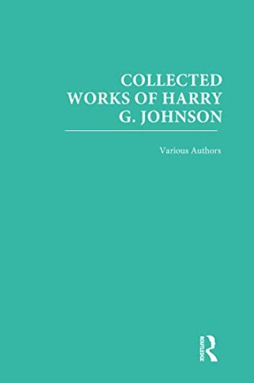Collected Works of Harry G. Johnson
