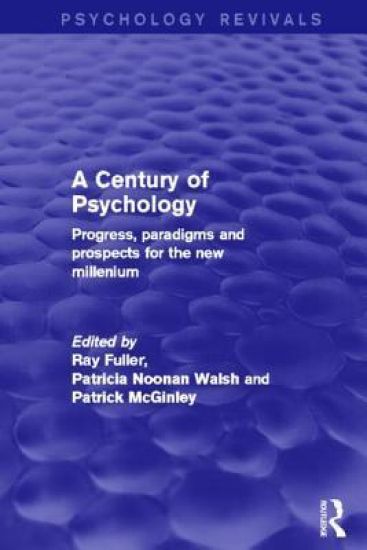 A Century of Psychology (Psychology Revivals)