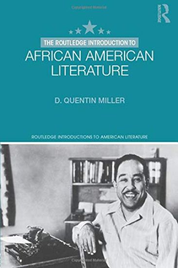The Routledge Introduction to African American Literature