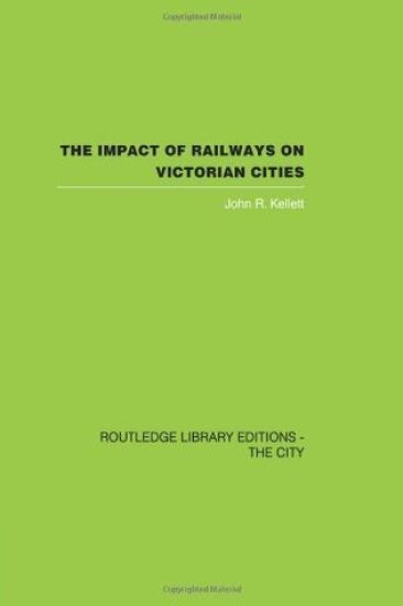 The Impact of Railways on Victorian Cities