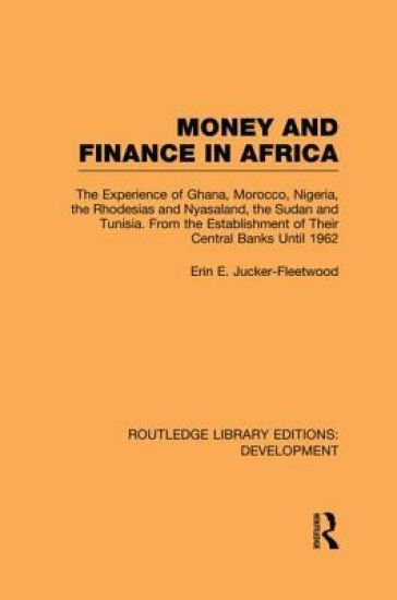 Money and Finance in Africa