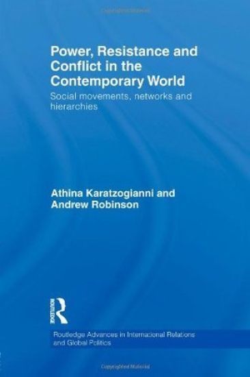 Power, Resistance and Conflict in the Contemporary World