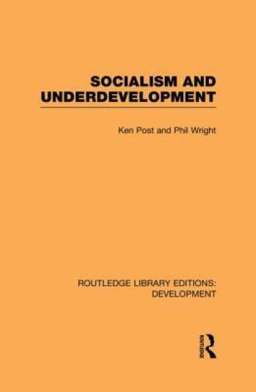 Socialism and Underdevelopment