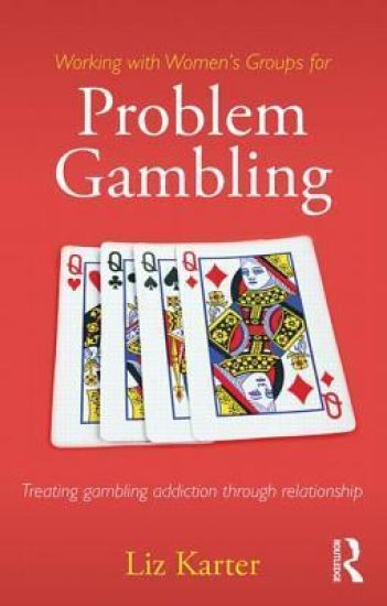 Working with Women's Groups for Problem Gambling